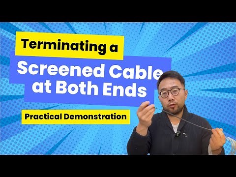 Terminating a Screened Cable at Both Ends: Practical Demonstration