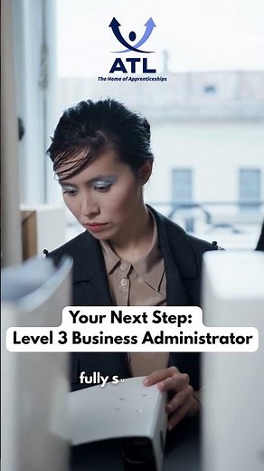 Your Next Step: Level 3 Business Administrator Apprenticeship #Apprenticeships