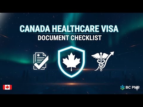 BC PNP Healthcare Professional Stream | Document Checklist for Skills Immigration & Express Entry BC