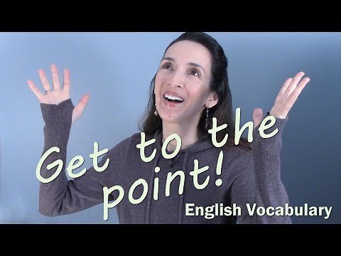 "Get to the point" and other common expressions in English ☝️
