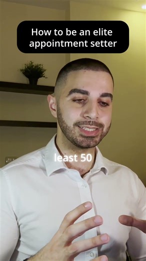 How to be an elite appointment setter