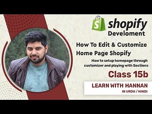 How To Edit & Customize Home Page Shopify | Shopify Homepage Customization | Shopify For Beginners