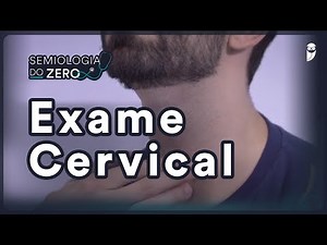 Exame da região cervical, tireoide e linfonodos - Semiologia do ZERO
