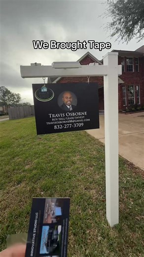 We brought tape! - Travis standing out, his sign has Solar Powered LED LIGHTS! Way to elevate the game! #houstonrealestate #innovativestudiollc #houstonrealestateagent #realestatemedia #houstonrealtors