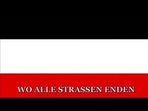 "Wo alle Straßen Enden" - "Where All Roads End" | German WW1 Song (English Lyrics)