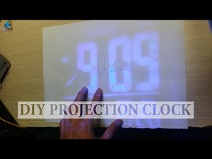 How to make Projection Clock