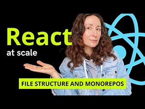 React at Scale: Code Organization & Monorepos For Large Teams