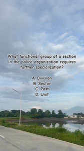 138K views · 2.2K reactions | What functional group of a section in the police organization requires further specialization? A. Division B. Sector C. Post D. Unit Board Exam Question ‼️ | MR.RCrim | Facebook
