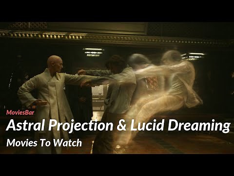 10+ Best Astral Projection & Lucid Dreaming Movies To Watch