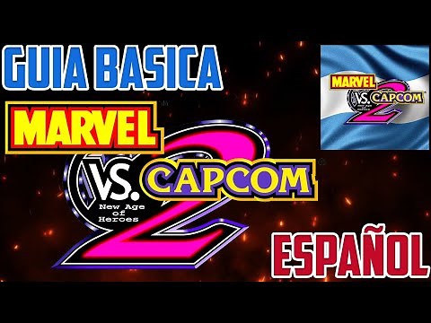 TUTORIAL MVC2 - Aprende a Jugar Marvel vs Capcom 2 en 15 Minutos (Guía Básica)