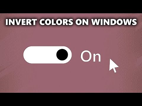 How To Invert Colors on Windows 10 (Easy on Your Eyes)