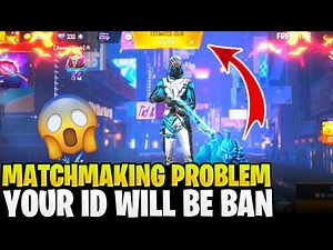Free Fire Matchmaking Problem Solved 100℅ | Matchmaking Problem In Free Fire - Matchmaking Solution