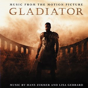 Hans Zimmer And Lisa Gerrard - Gladiator (Music From The Motion Picture)