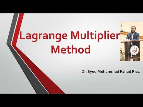 Constrained Optimization: Lagrange Multiplier Method