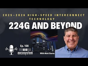 224 GBps and Beyond: High-Speed Interconnect Technology 2025-2026