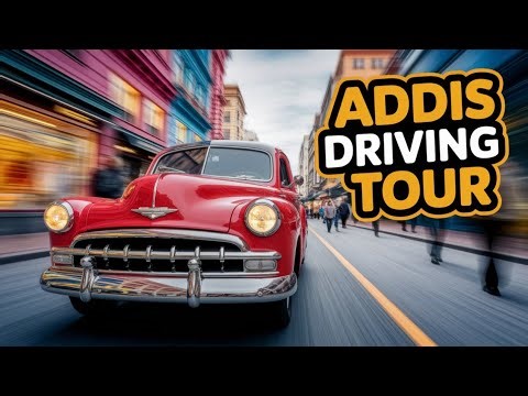 Addis Ababa 4K: A Cinematic Drive Through Ethiopia's Capital