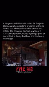 A 79-year-old British millionaire, Sir Benjamin Slade, says he is seeking a woman willing to have a son who can inherit his fortune and estate. The eccentric baronet, owner of a 13th-century manor, wants a younger partner committed to family, tradition, and continuing his lineage. | Historyinmemes