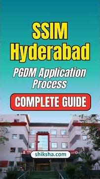SSIM PGDM Application 2026 | Documents Required & Form Filling Guide #ssimhyderabad