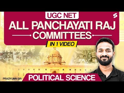 All About Panchayati Raj Committees in India | UGC NET POLITICAL SCIENCE CLASSES | Pradyumn Sir