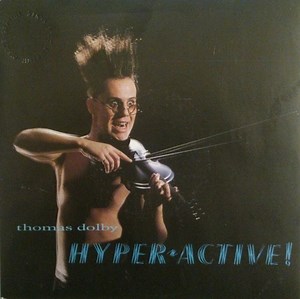 Thomas Dolby - Hyperactive!