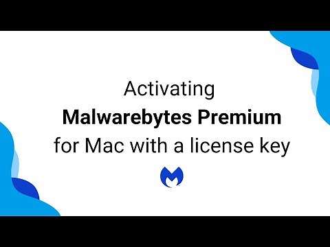 Activate Premium features on Malwarebytes for Mac with a license key