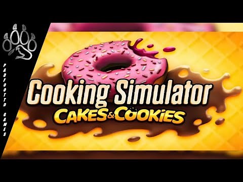 Cooking Simulator | Cakes & Cookies DLC | Episode 1