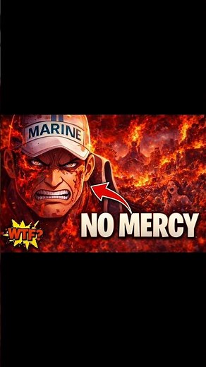 Why Is Akainu So Ruthless? The Dark Truth Behind Absolute Justice | One Piece