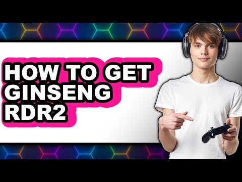 How to Get Ginseng in RDR2 (Easy Method)