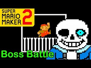Mario Maker 2 - How to make a SANS boss battle (Mario Maker Boss ideas)(UNDERTALE Bosses!)