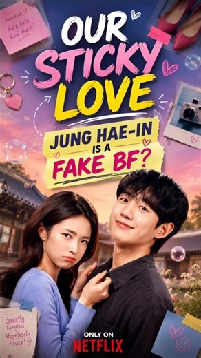 Our Sticky Love Review in Hindi|Jung Hae-in as a FAKE Boyfriend?! 😳 |