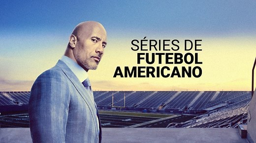 As 15 melhores séries de futebol americano (com trailers)