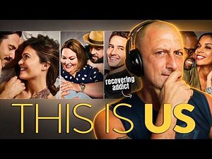 Recovering Addict Watches This Is Us for the First Time! (S01E01)