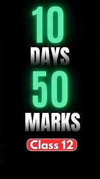 How to Score 50+ 🔥 Marks in Maths Class 12 in 10 Days 😱 | CBSE Board Exam 2026 | Class 12 Roadmap