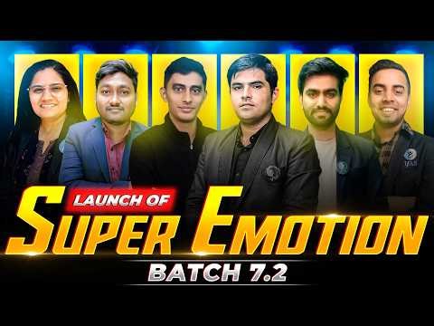 Launch of SUPER EMOTION 7.2 | Best Every CSIR NET Live Batch | Target CSIR NET Jun 2026