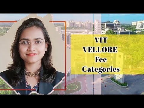 VIT Vellore Fees Structure 2025 | Category-wise Explained