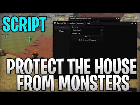 Protect The House From Monsters Best Script Infinite Money & Kill Aura Roblox 2025