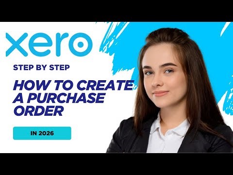 How to Create a Purchase Order in Xero in 2026