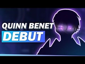 QUINN BENET VTUBER DEBUT