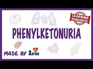Phenylketonuria - causes, symptoms, treatment, pathology