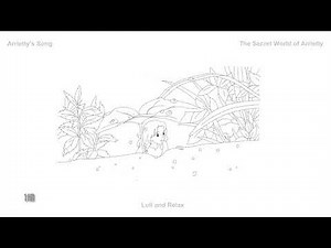 (1 hour) Arrietty's Song - The Secret World of Arrietty OST (Lull and Relax)