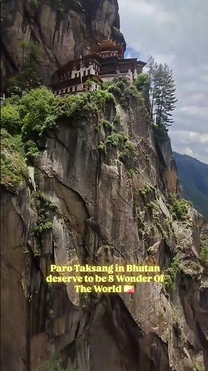 Paro Taksang Deserve to be 8 Wonder of the World 🌎