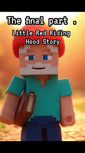 Minecraft graphics Little RedRiding Hood |Story #story#Minecraft #ytshorts #animation
