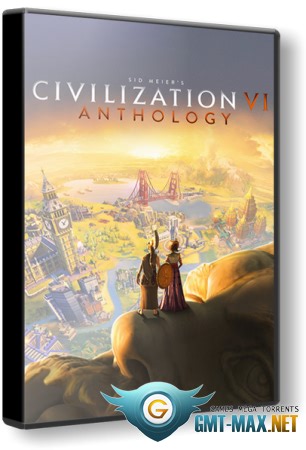 Sid Meier's Civilization VI: Anthology v.1.0.12.68 + DLC (2016) RePack