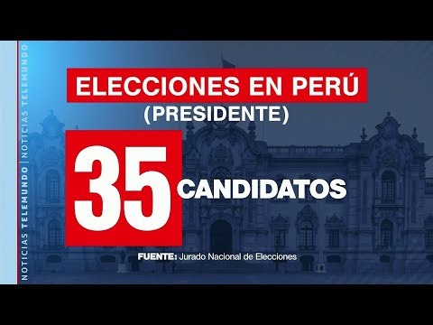 Los peruanos tendrán que votar entre 35 candidatos a presidente, una cifra que marca un récord