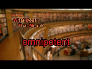 What does omnipotent mean?