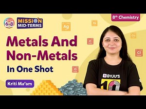 Metals and Non-metals Class 8 Science Chapter 4 in one Shot | BYJU'S - Class 8