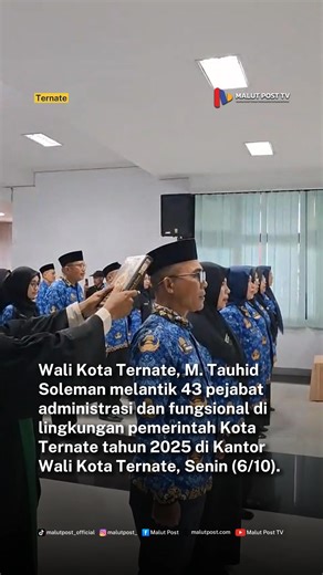 Wali Kota Ternate, M. Tauhid Soleman melantik 43 pejabat administrasi dan fungsional di lingkungan pemerintah Kota Ternate tahun 2025 di Kantor Wali Kota Ternate, Senin (6/10). | Malut Post