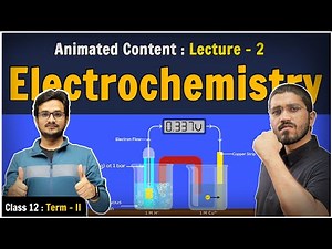 2. Electrochemistry | Class 12 Board | Standard Hydrogen Electrode | NERNST EQUATION