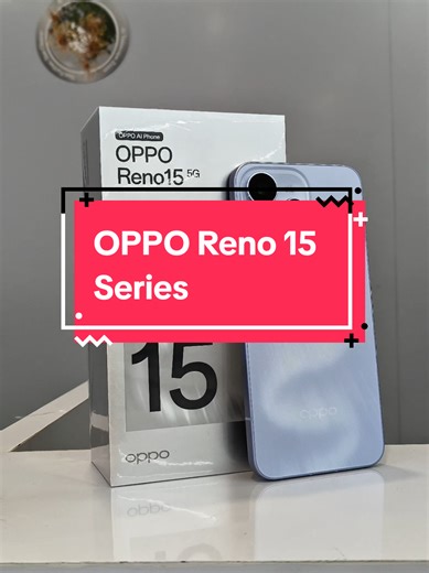 Explore the Features of OPPO Reno 15 Series