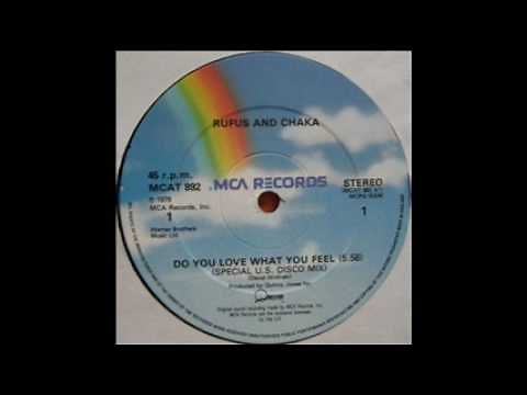 Rufus And Chaka Khan - Do You Love What You Feel 1979
